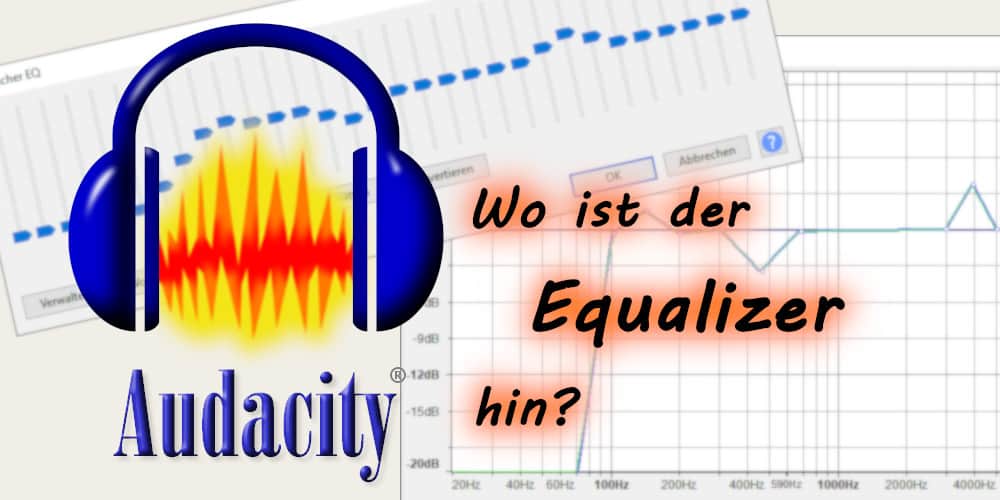 Audacity Equalizer fehlt: Hier findest du ihn