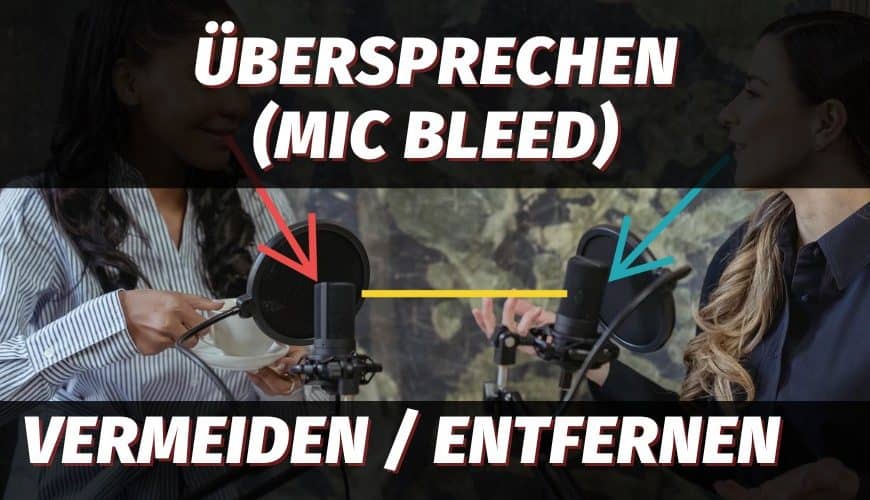 Übersprechen (Mic Bleed, Crosstalk) vermeiden, reduzieren oder entfernen